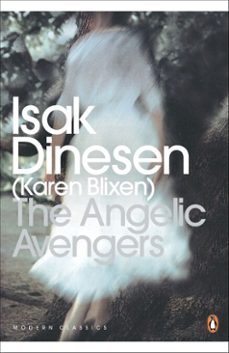 the angelic avengers-isak dinesen-9780141961477