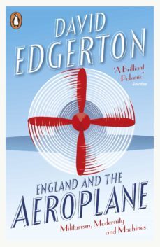 england and the aeroplane (ebook)-david edgerton-9780141975177