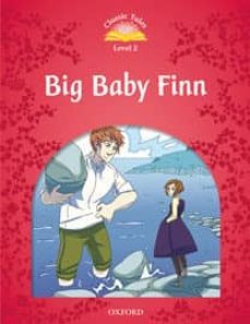 classic tales: level 2: big baby finn pack (2nd ed.)-9780194238977