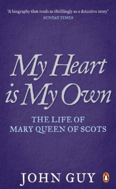 my heart is my own (ebook)-john guy-9780241963777
