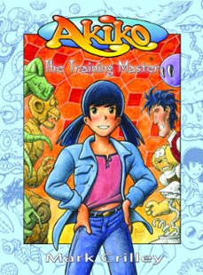 akiko: the training master (ebook)-mark crilley-9780307510877