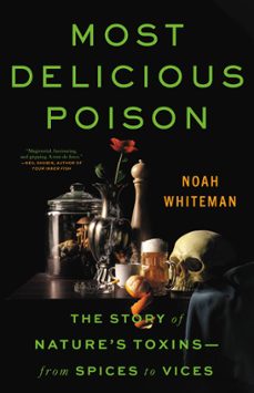 most delicious poison (ebook)-noah whiteman-9780316386777