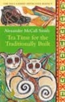 tea time for the traditionally built-alexander mccall smith-9780349119977