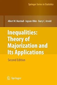 inequalities: theory of majorization and its applications-9780387400877