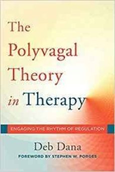the polyvagal theory in therapy: engaging the rhythm of regulation-deborah a. dana-9780393712377