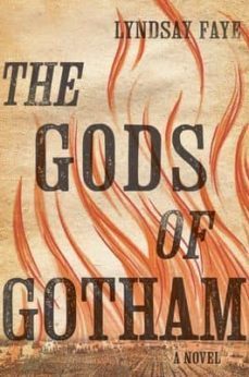 the gods of gotham-lyndsay faye-9780399158377