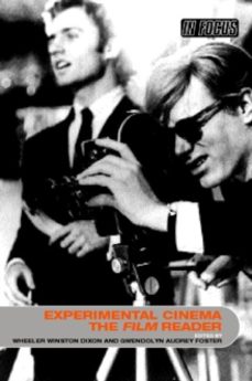 experimental cinema, the film reader-wheeler winston dixon-9780415277877