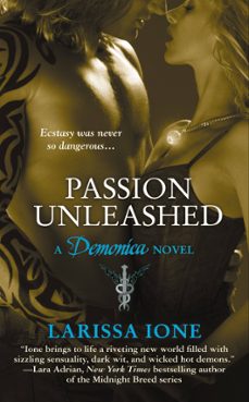 passion unleashed (ebook)-larissa ione-9780446551977