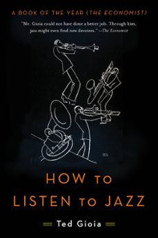 how to listen to jazz (ebook)-ted gioia-9780465097777