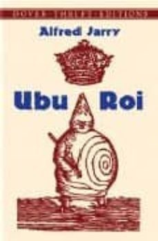 ubu roi-alfred jarry-9780486426877