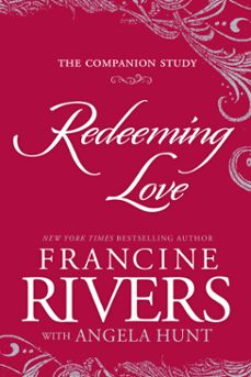 redeeming love: the companion study (ebook)-francine rivers-angela hunt-9780525654377