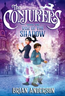 the conjurers @1: rise of the shadow (ebook)-brian anderson-9780553498677