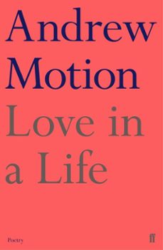 love in a life (ebook)-andrew motion-9780571263677