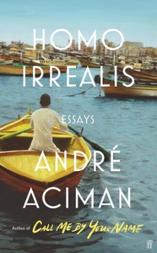 homo irrealis (ebook)-andre aciman-9780571366477