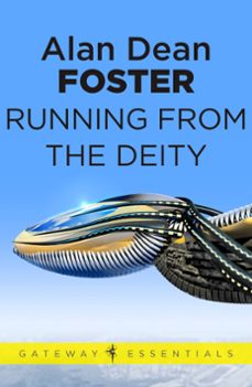 running from the deity (ebook)-alan dean foster-9780575131477
