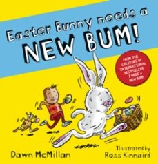 easter bunny needs a new bum!-dawn mcmillan-9780702339677
