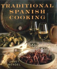 traditional spanish cooking-janet mendel-9780711226777