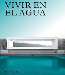 vivir en el agua-9780714876177