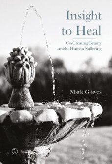 insight to heal (ebook)-mark graves-9780718846077