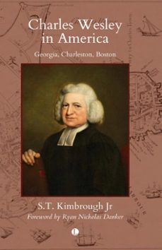 charles wesley in america (ebook)-s. t. kimbrough-9780718896577
