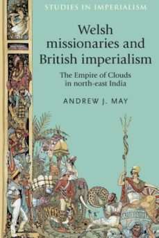 welsh missionaries and british imperialism-9780719099977