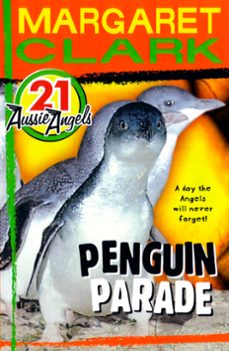 aussie angels 21: penguin parade (ebook)-margaret clark-9780734413277