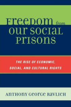 freedom from our social prisons-9780739122877