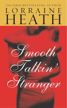 smooth talkin' stranger (ebook)-lorraine heath-9780743488877