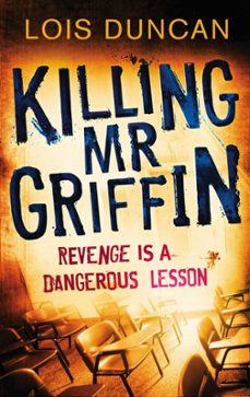 killing mr griffin (ebook)-lois duncan-9780748124077