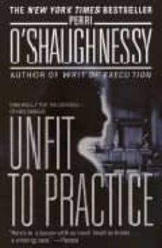unfit to practice-perri o shaughnessy-9780749933777