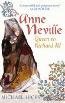 anne neville (ebook)-prof michael hicks-9780752468877