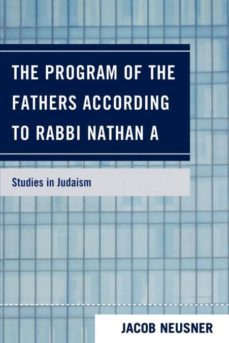 the program of the fathers according to rabbi nathan a-9780761847977