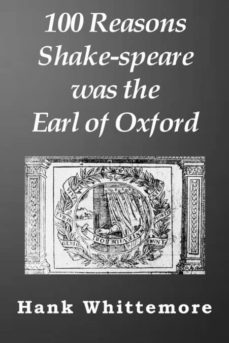 100 reasons shake-speare was the earl of oxford-9780983502777