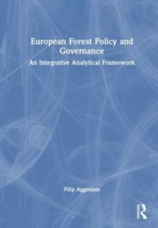 european forest policy and governance-filip aggestam-9781032057477