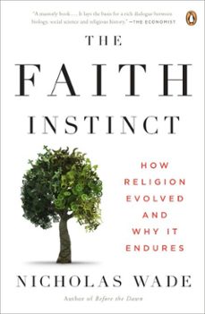 the faith instinct (ebook)-nicholas wade-9781101155677