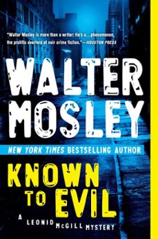 known to evil-walter mosley-9781101186077