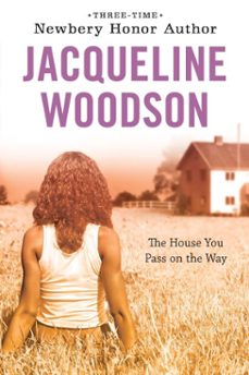the house you pass on the way (ebook)-jacqueline woodson-9781101477977