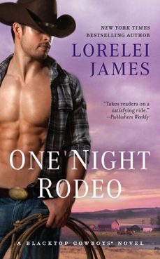one night rodeo (ebook)-lorelei james-9781101594377