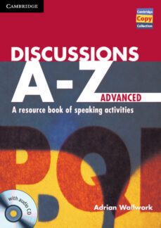 discussions a-z intermediate/advanced: book and audio cd advanced-9781107686977