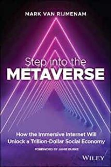 step into the metaverse: how the immersive internet will unlock a trillion-dollar social economy-9781119887577