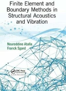 finite element and boundary methods in structural acoustics and vibration-9781138749177