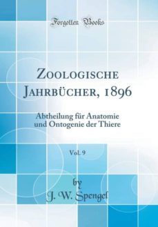 zoologische jahrbucher, 1896, vol. 9-9781391938677