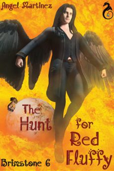 the hunt for red fluffy (ebook)-angel martinez-9781393884477