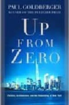 up from zero: politics, architecture and the rebuilding of new yo rk-9781400060177