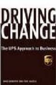 driving change-frederick dalzell-9781401309077