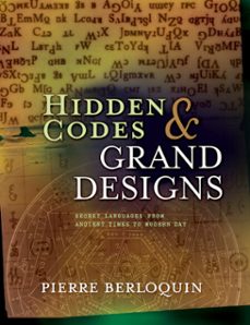 hidden codes &amp; grand designs (ebook)-pierre berloquin-9781402783777