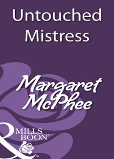 untouched mistress (ebook)-margaret mcphee-9781408931677