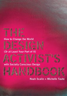 the design activist's handbook (ebook)-noah scalin-michelle taute-9781440329777