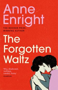 the forgotten waltz-anne enright-9781446476277