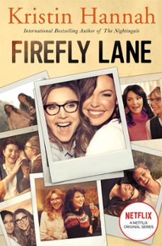 firefly lane-kristin hannah-9781447241577